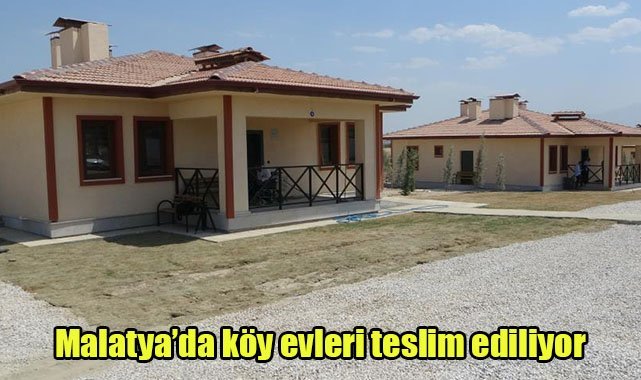 Malatya’da köy evleri teslim ediliyor