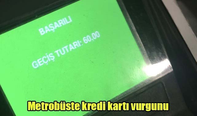 Metrobüste kredi kartı vurgunu