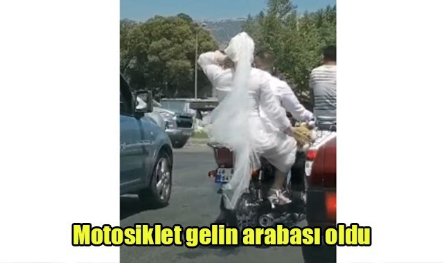 Motosiklet gelin arabası oldu