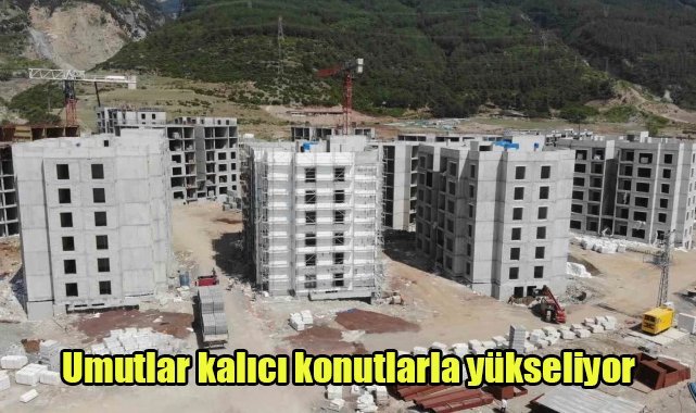 Umutlar kalıcı konutlarla yükseliyor