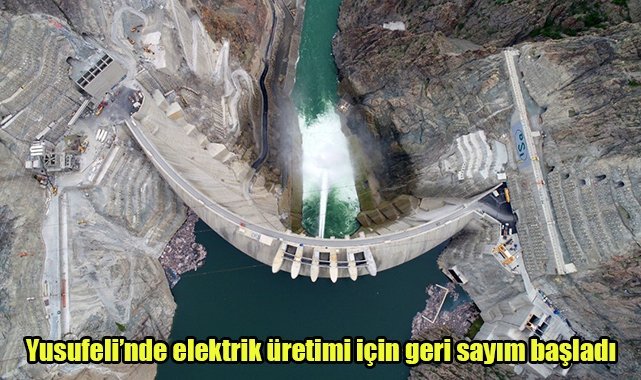Yusufeli'nde elektrik üretimi için geri sayım da başladı