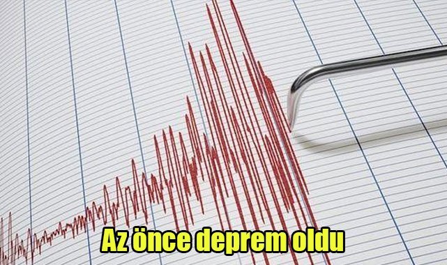 Az önce deprem oldu