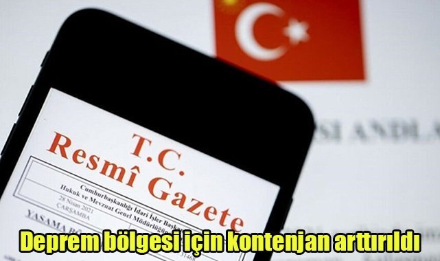 Deprem bölgesi için kontenjan arttırıldı