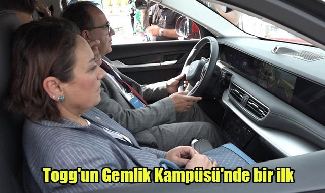 Togg'un Gemlik Kampüsü'nde bir ilk