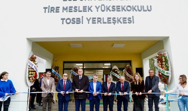 EÜ Tire Kutsan MYO TOSBİ Yerleşkesi hizmete açıldı