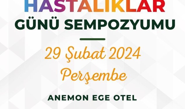“II. Nadir Hastalıklar Günü Sempozyumu” düzenlenecek