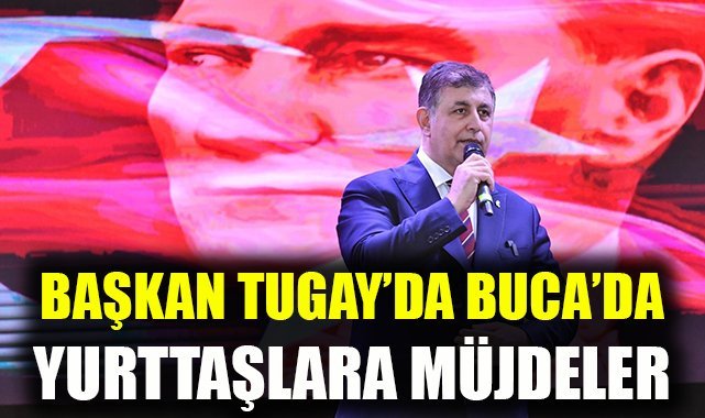 Başkan Tugay Buca'da yurttaşlara umut oldu