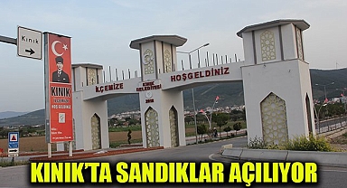 Kınık'ta sandıklar açılıyor: İşte son durum