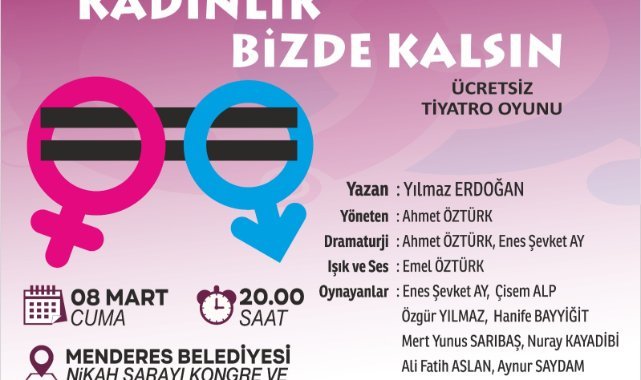 Menderes’te 8 Mart Tiyatrosu
