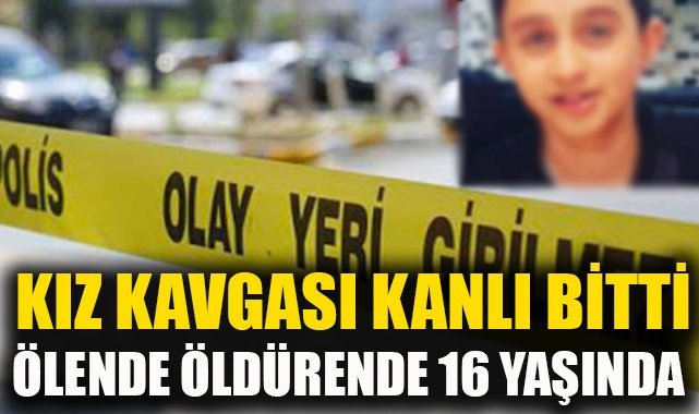 İzmir’de 16 yaşındaki gençlerin ‘kız meselesi’ cinayetle bitti