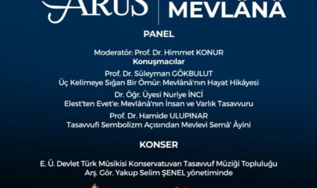 Mevlana Celaleddin-i Rumi vefatının 751'inci yılında Ege Üniversitesinde anılacak