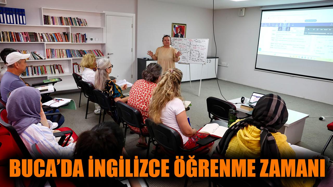 Buca’da İngilizce öğrenme zamanı