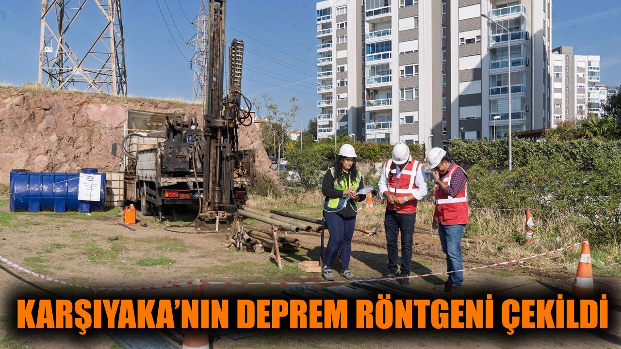 Karşıyaka’nın deprem röntgeni çekildi