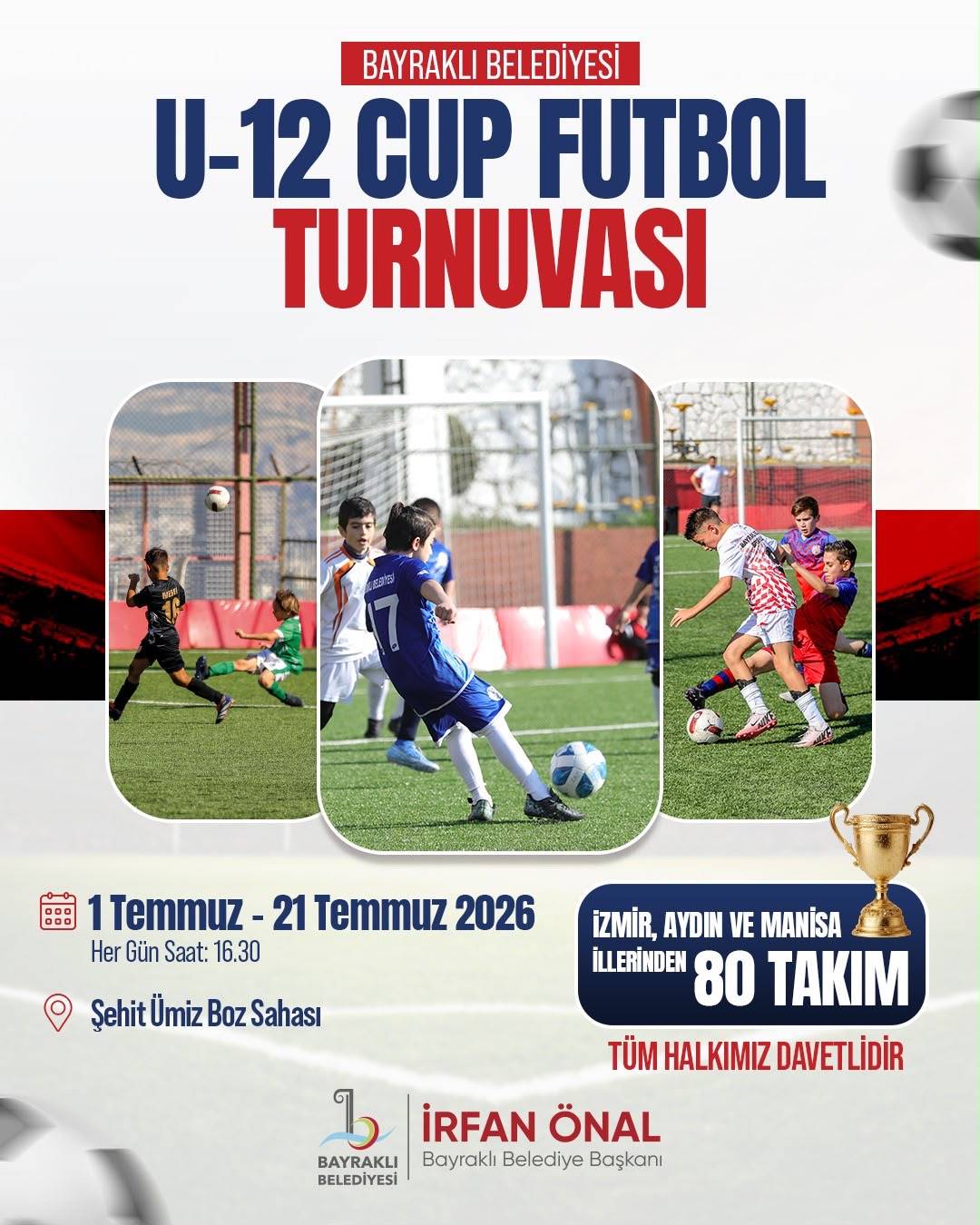 Bayraklı'da U-12 Cup heyecanı başladı